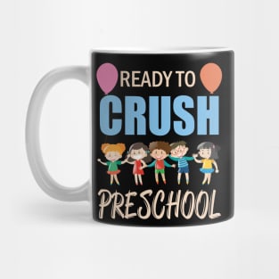 ready to crush preschool Mug